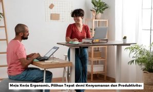 Meja Kerja Ergonomis