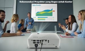 Rekomendasi Proyektor yang Bagus untuk Kantor